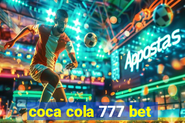 coca cola 777 bet